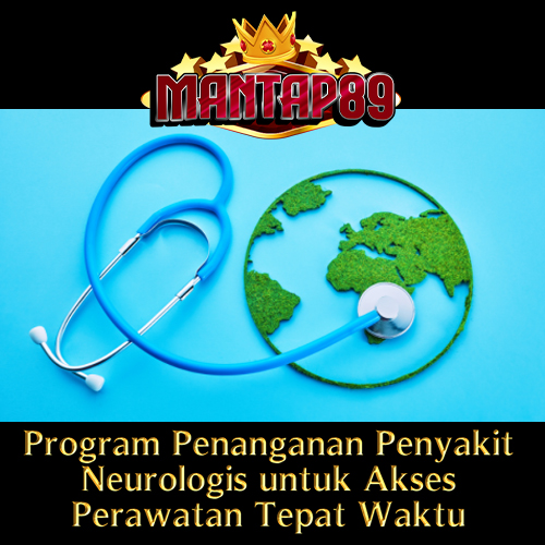 Mantap89: Program Penanganan Penyakit Neurologis untuk Akses Perawatan Tepat Waktu - WooCommerce eCommerce